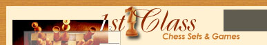 1st Class Chess Sets